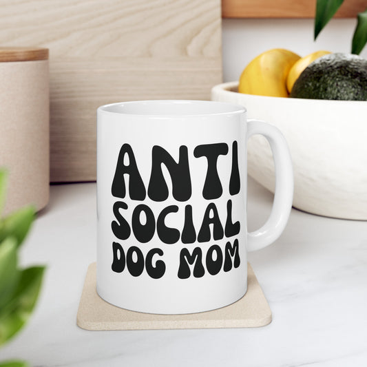 Anti Social Dog Mom Mug