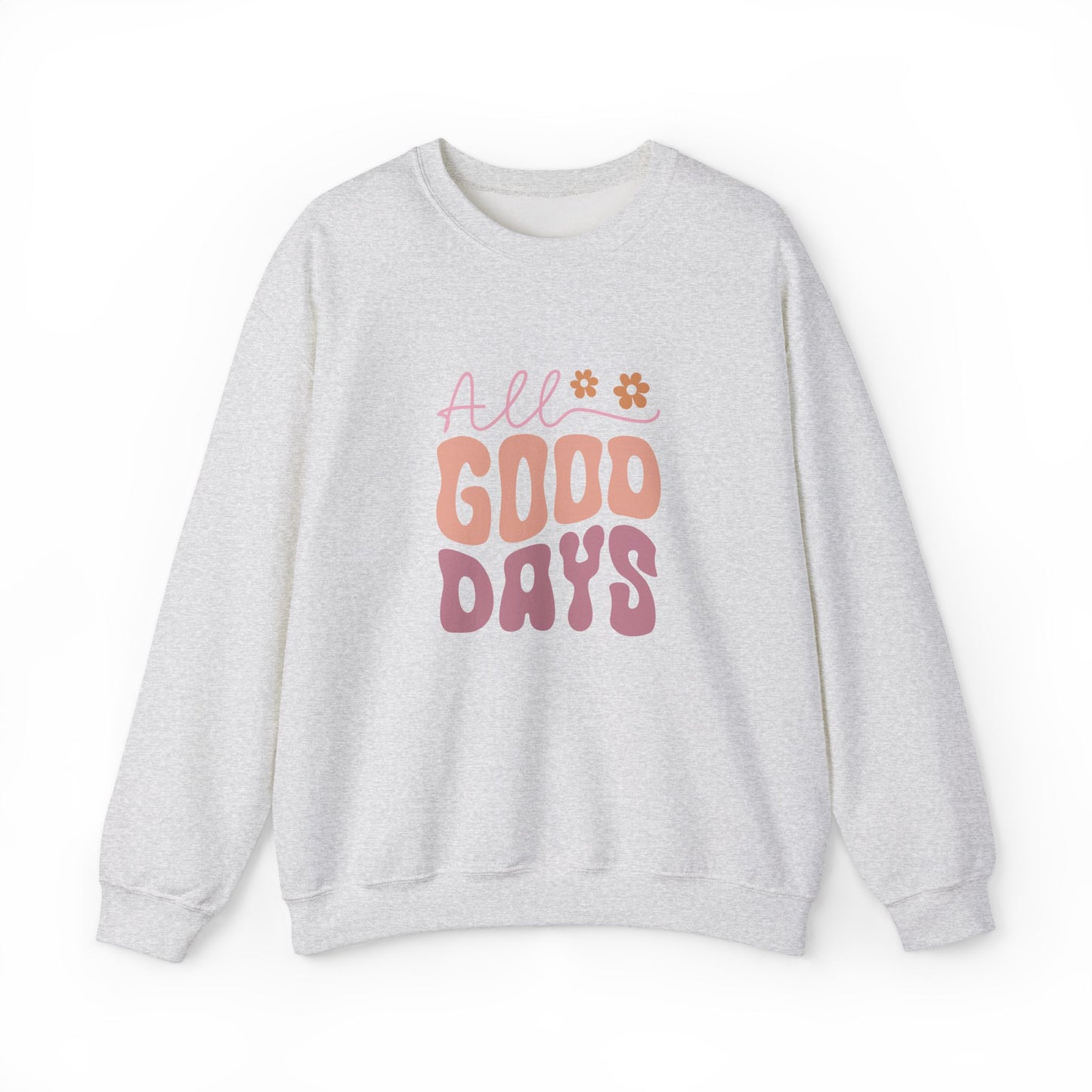 All Good Days Crewneck