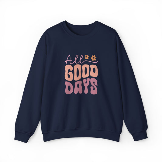 All Good Days Crewneck